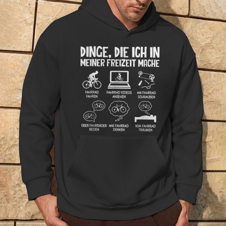 Dinge Die Ich In Meiner Freizeit Mache Bicycle Cyclist Kapuzenpullover Lebensstil