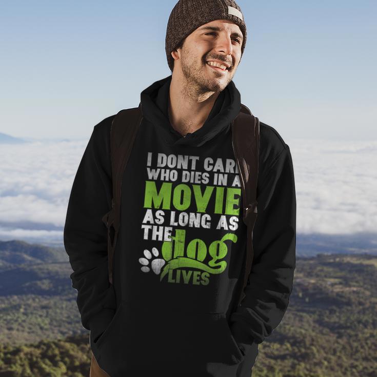 I Don' Care Who Dies In A Movie Printer Machine Hoodie Lifestyle