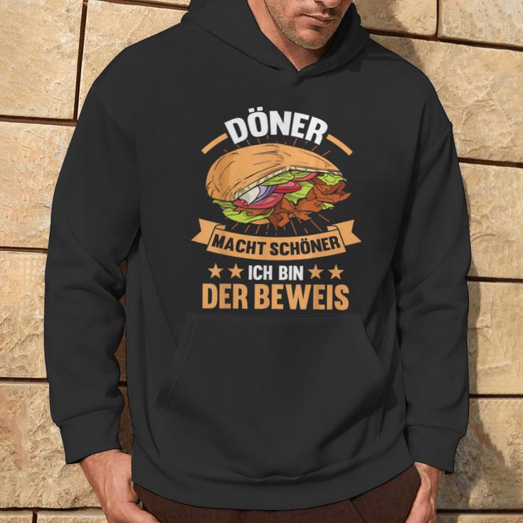 Döner Kebab Lustiges Hoodie – Döner macht schöner, Ich bin der Beweis Lebensstil