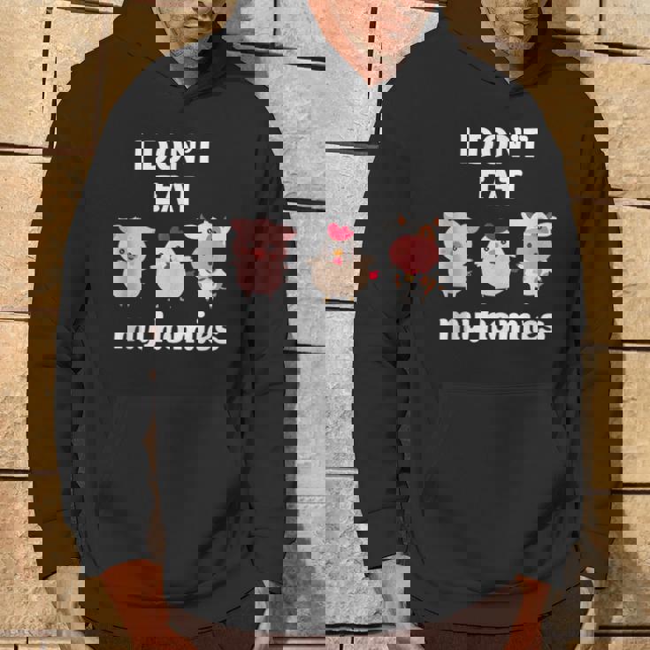 I Don't Eat My Homies Amazing Vegan Hoodie Lifestyle