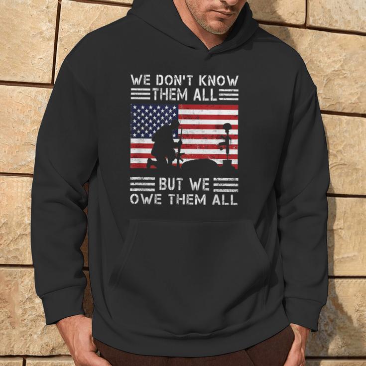 We Don't Know Them All But We Owe Them All Usa Memorial Day Hoodie Lifestyle