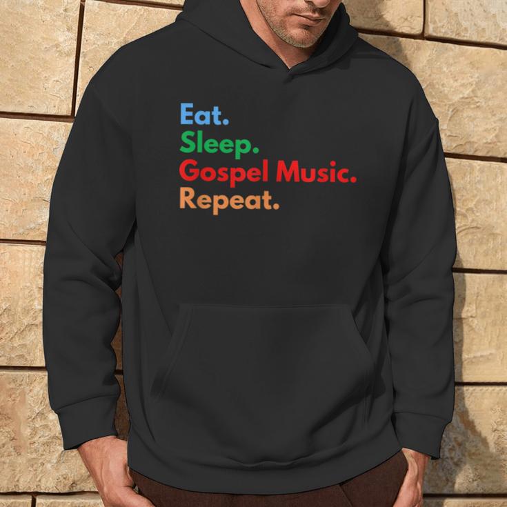 Eat Sleep Gospel Music Repeat For Gospel Music Lovers Hoodie Lifestyle