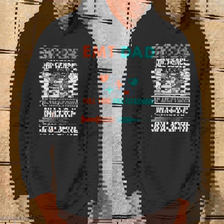 I Am An Emt Dad Job Title Hoodie Lifestyle I Am An Emt Dad Job Title Hoodie Lifestyle