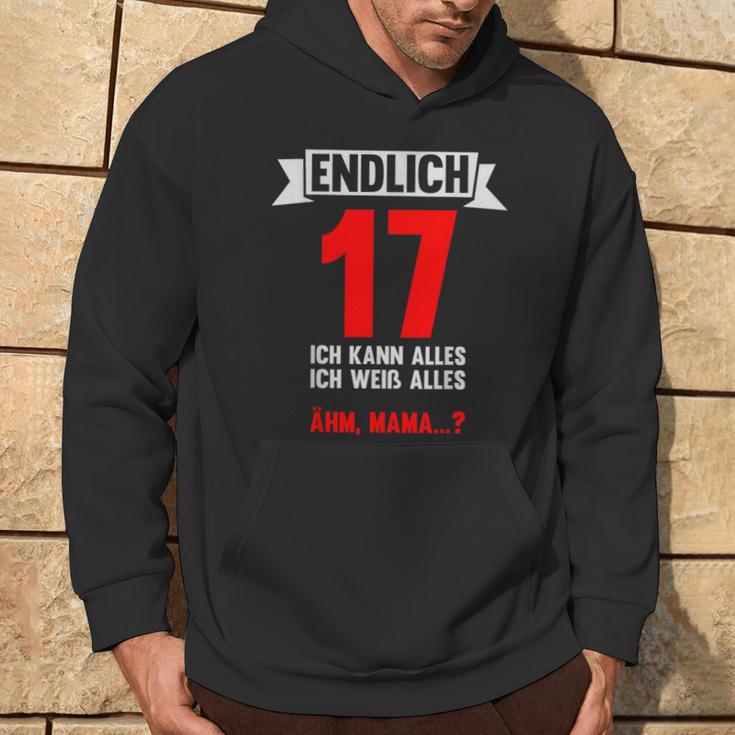 Endlich 17 Ich Kann Alles 17 Jahre 17Th Birthday Hoodie Lebensstil