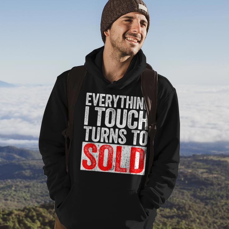 Everything I Touch Turns To Sold Realtor Hoodie Lifestyle