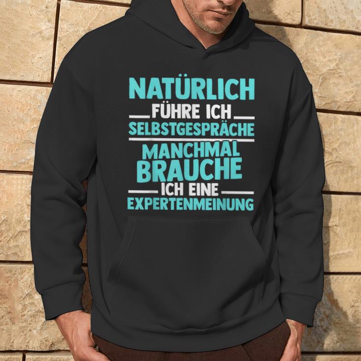 Experte Natürlich Führre Ich Selbstpräche S Hoodie Lebensstil