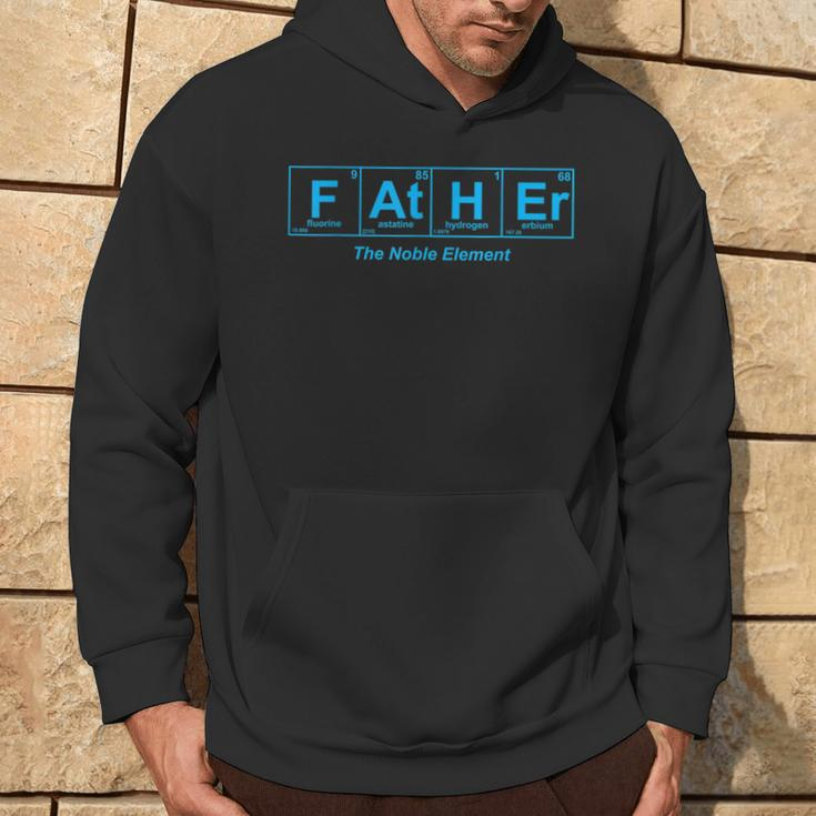 Father The Noble Element Geeky For New Dads Hoodie Lifestyle