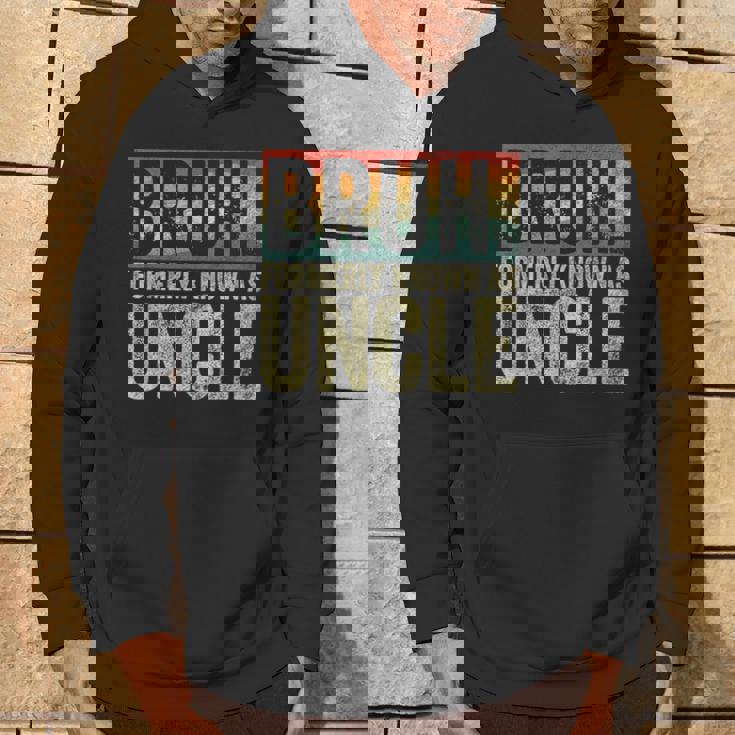 Fathers Day Bruh Formerly Known As Uncle Vintage Hoodie Lifestyle