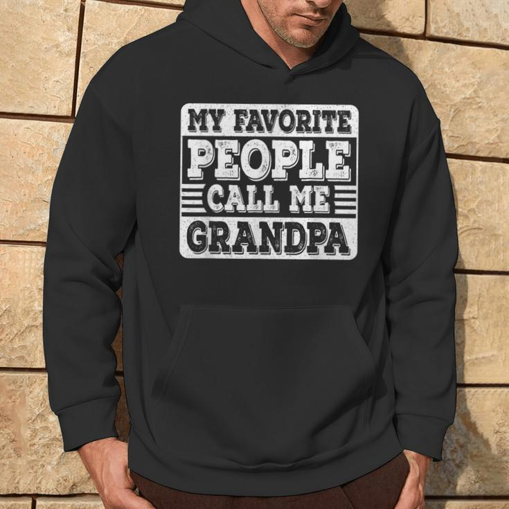My Favorite People Call Me Grandpa Grandfather Fathers Day Hoodie Lifestyle
