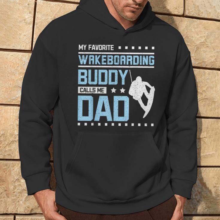 My Favorite Wakeboarding Buddy Calls Me Dad Hoodie Lifestyle