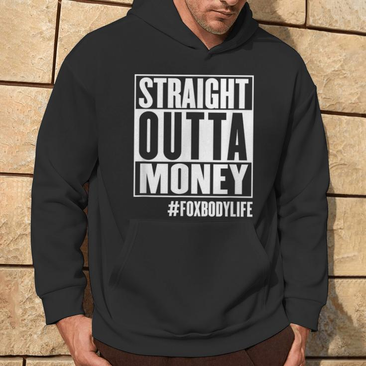 Foxbody Stang Car Enthusiast Straight Outta Money Compton Hoodie Lifestyle