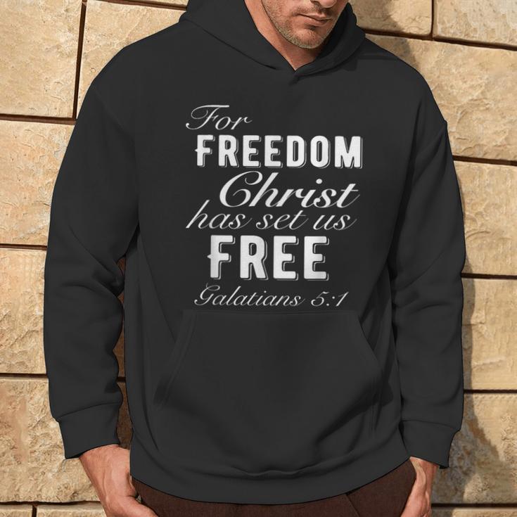 For Freedom Christ Has Set Us Free Galatians 51 Christian Hoodie Lifestyle