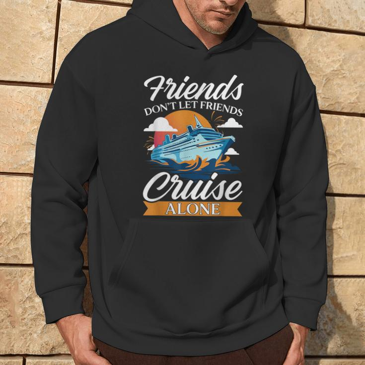 Friends Don't Cruise Alone Cruising Ship Matching Cute Hoodie Lifestyle
