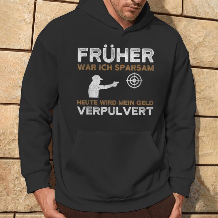 Früher War Ich Sparsam Schützenverein Sportschützenverein S Hoodie Lebensstil