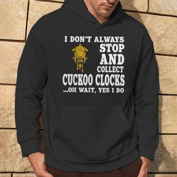 Cuckoo Clock Collector Saying Horologist Black Forest Hoodie Lifestyle