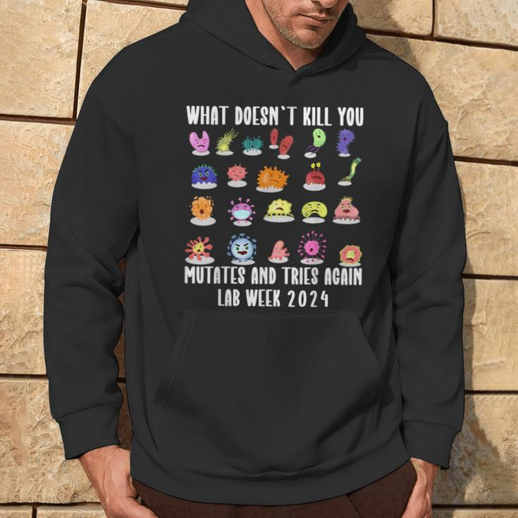 What Doesn't Kill You Mutates Biology Lab Week 2024 Hoodie Lifestyle