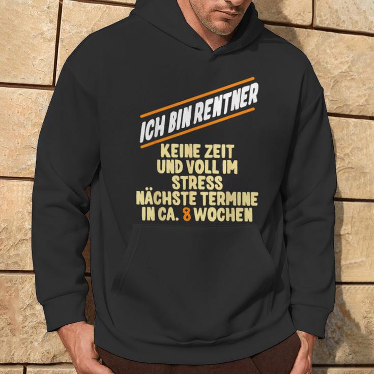 Ich Bin Rentner Keine Zeit Voll Im Stress Voll Im Stress Hoodie Lebensstil