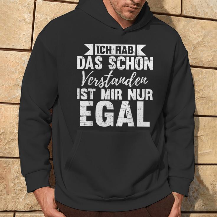 Ich Hab Das Schon Understands Ist Mir Nur Egal Hoodie Lebensstil