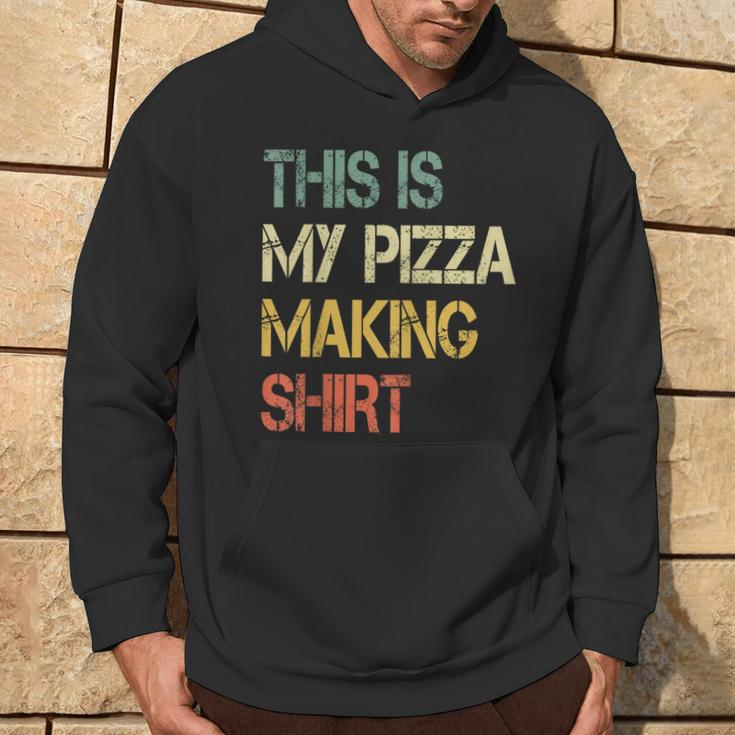 Love Pizza Making Party Chef Pizzaologist Pizza Maker Hoodie Lifestyle