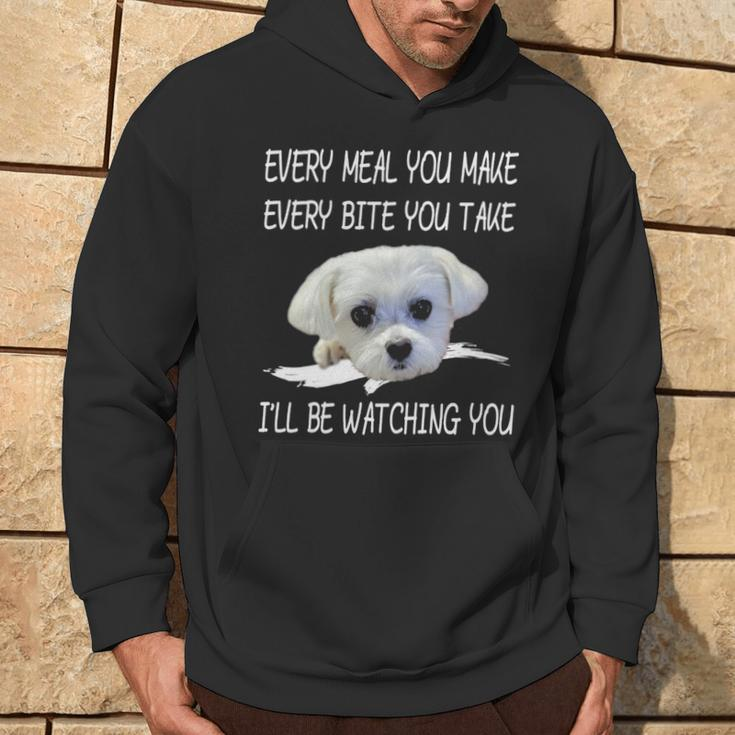 Maltese Dog Watching Owner Quote Puppy Mom Dad Hoodie Lifestyle