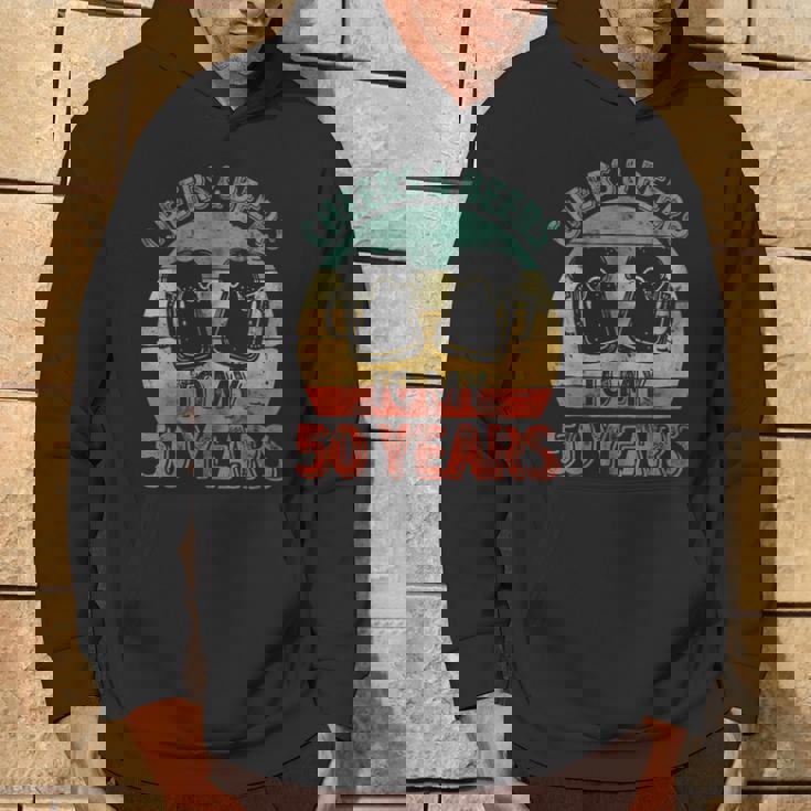Old Drinker 50Th Cheers And Beers To My 50 Years Hoodie Lifestyle