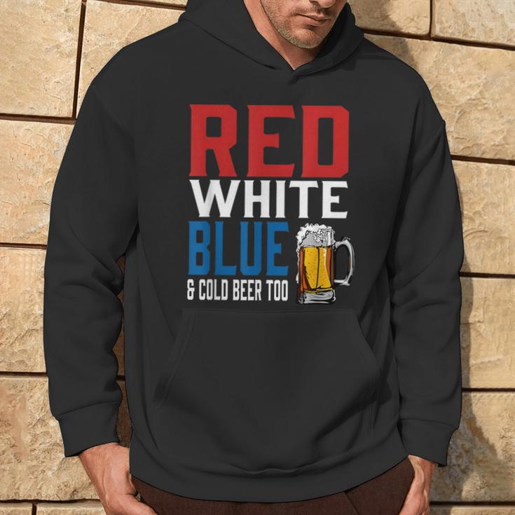 Patriotic Beer Red White Blue & Cold Beer Too Hoodie Lifestyle