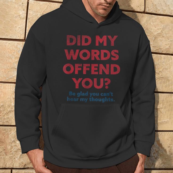 Political Opinion Or Debate Are You Offended For Men Hoodie Lifestyle