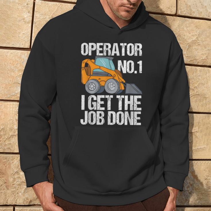 Skid Sr I Get The Job Done Hoe Operator Hoodie Lifestyle