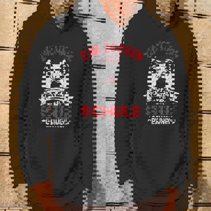 Gamer Zocker Games Zum Zocken Geboren Zur Schul Hoodie Lebensstil