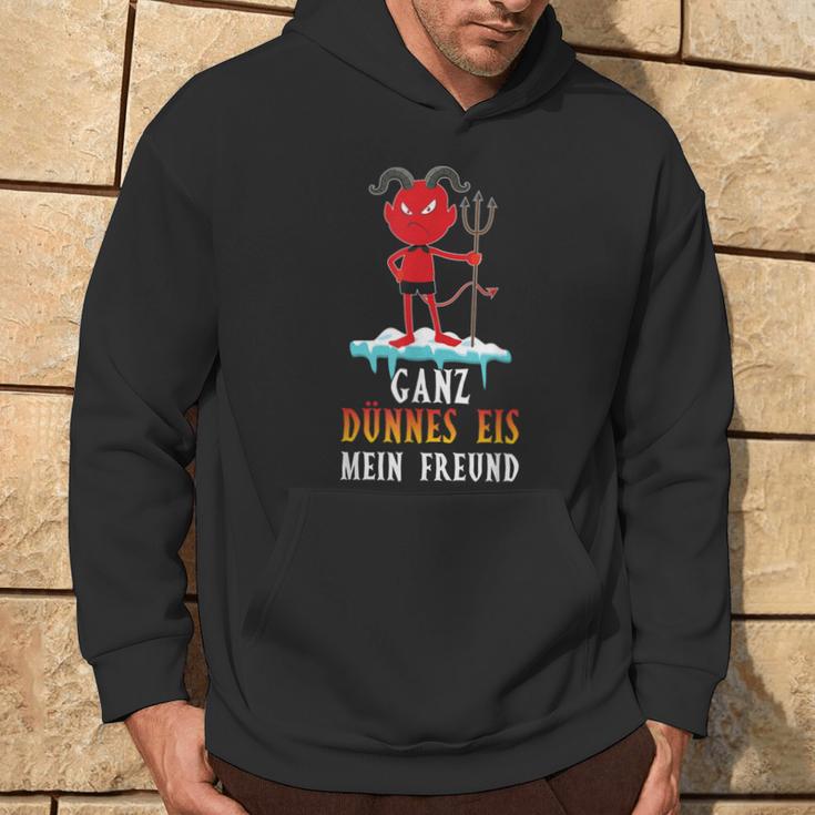 Ganz Dünnes Eis Mein Freund Teufel Genervt Morgenmuffel Schwarzes S Hoodie Lebensstil