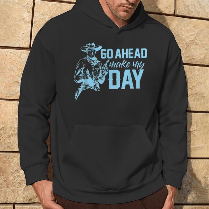 Go Ahead Make My Day Cowboy For Men Texas Cowboy Hoodie Lifestyle