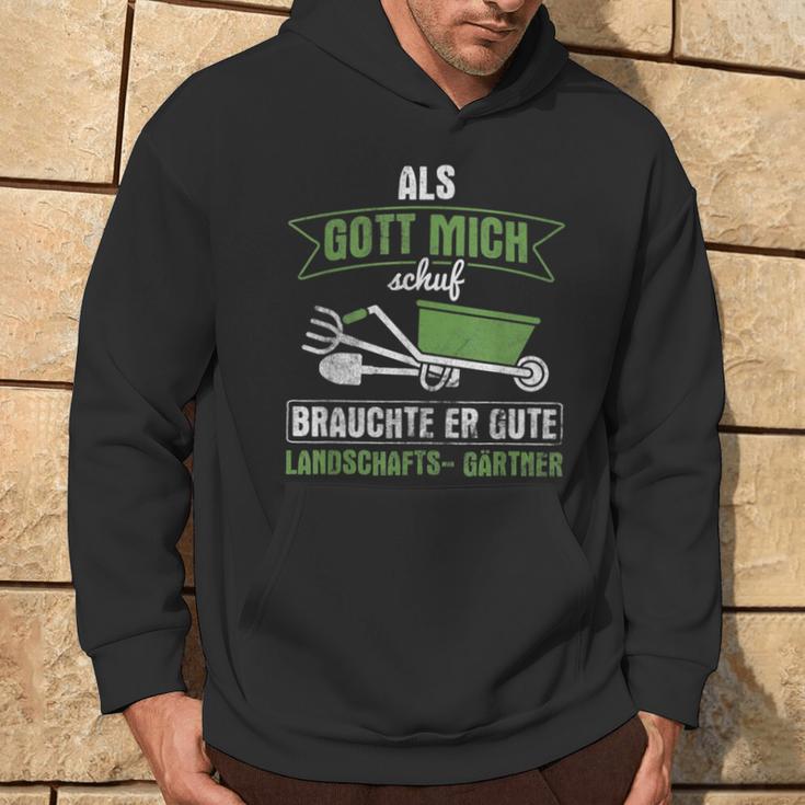 God Brauchte Good Landscaper Galabau Hoodie Lebensstil