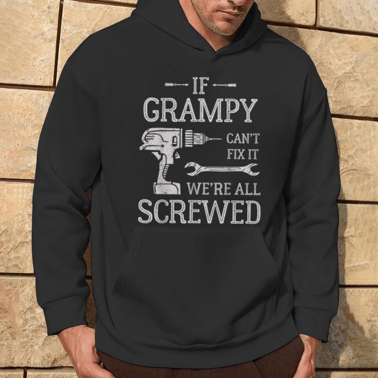 If Grampy Can't Fix It We're All Screwed Father's Day Hoodie Lifestyle