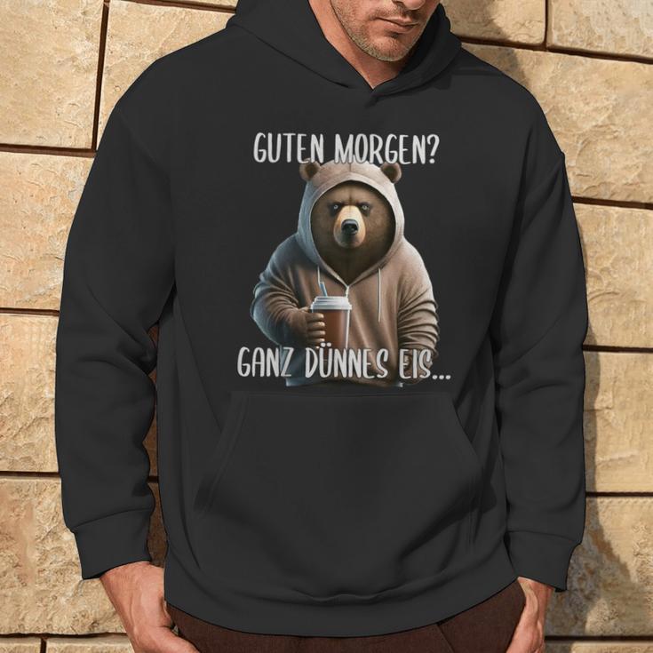 Guten Morgen Ganz Dünnes Eis Böser Bär & Kaffee Hoodie Lebensstil