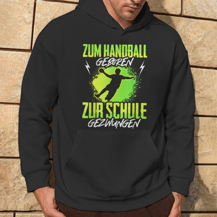 Handballgeborenes Kindershirt - Zur Schule Gezwungen, Handball-Hoodie Lebensstil