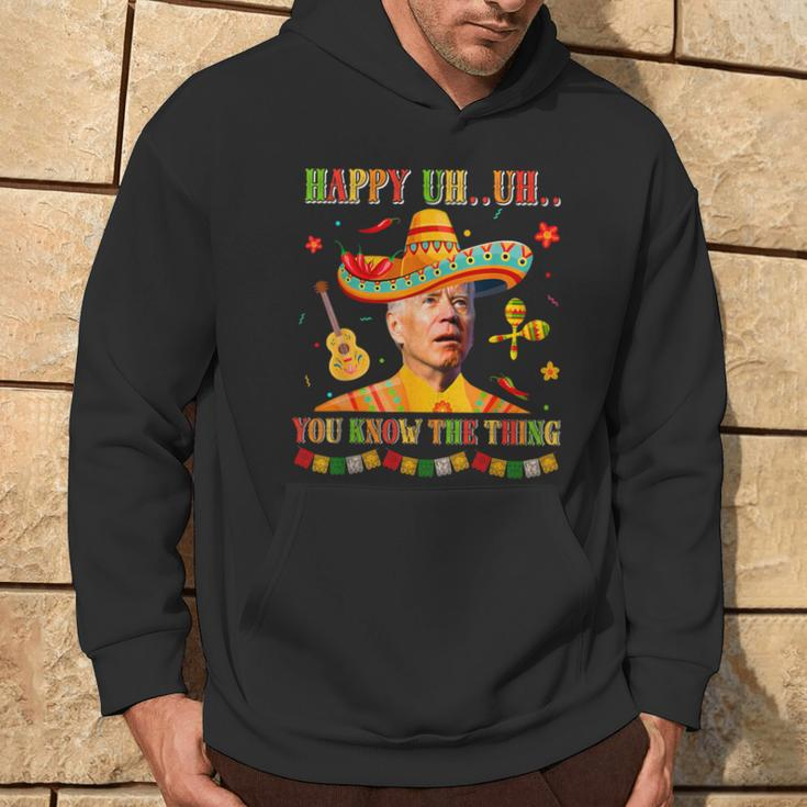Happy Uh You Know The Thing Sombrero Joe Biden Cinco De Mayo Hoodie Lifestyle