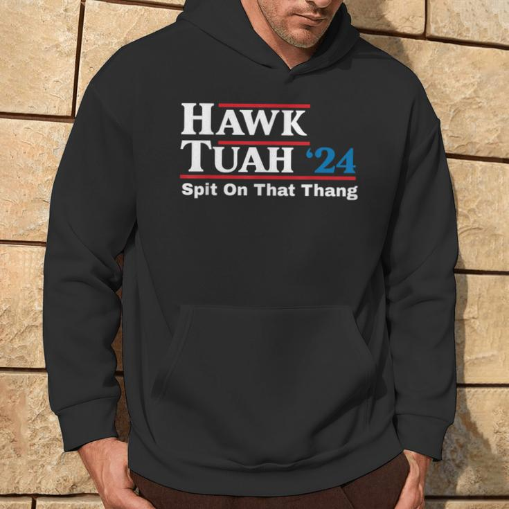 Hawk Tush Spit On That Thing Presidential Candidate Parody Hoodie Lifestyle