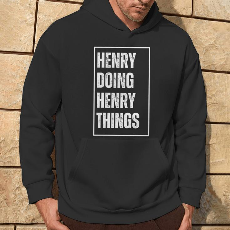 Henry Doing Henry Things Lustigerornamen Geburtstag Hoodie Lebensstil