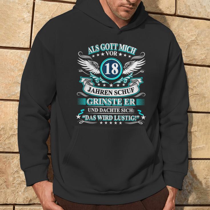 Herren Als Gott Mich Vor 18 Jahen Krinste Er 18Th Birthday S Hoodie Lebensstil