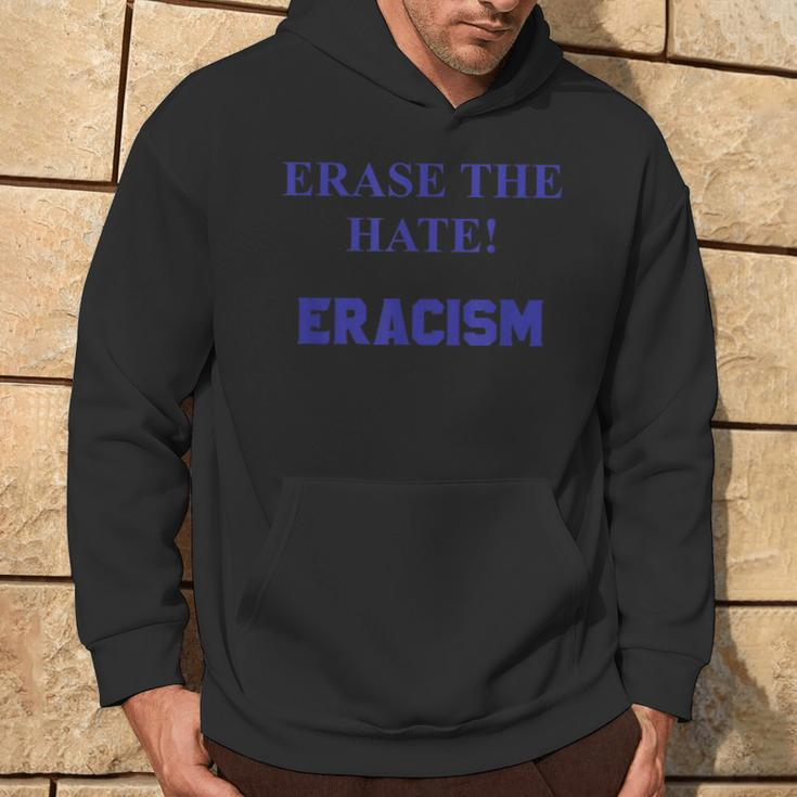 Human Rights Erase The Hate Eracism Hoodie Lifestyle