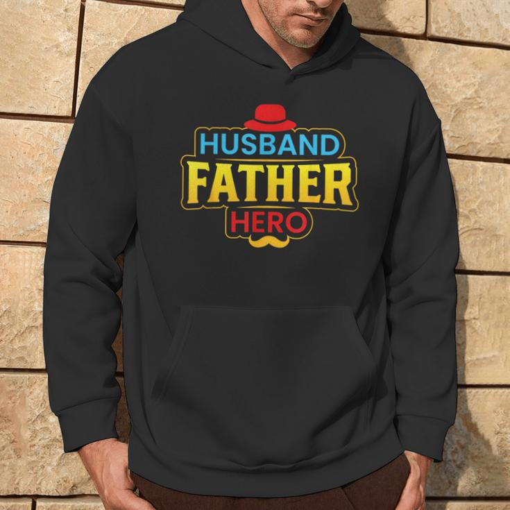 Husband Father Hero Fathers Day Husband Appreciation Day Hoodie Lifestyle