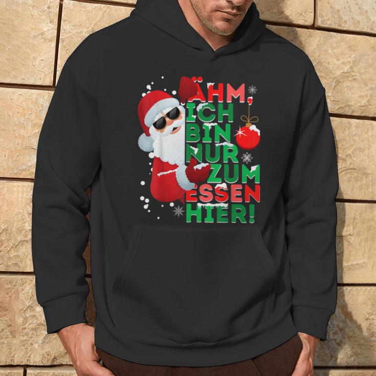 Ich Bin Nur Zum Essen Hier Hoodie, Santa Claus Motiv für Frohe Weihnachten Lebensstil