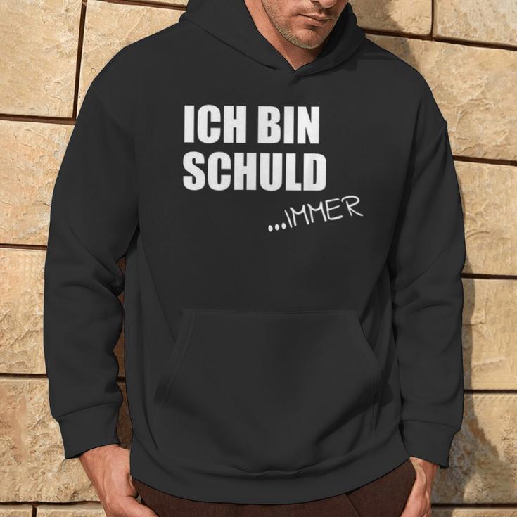 Ich Bin SchuldImmer Hoodie Lebensstil