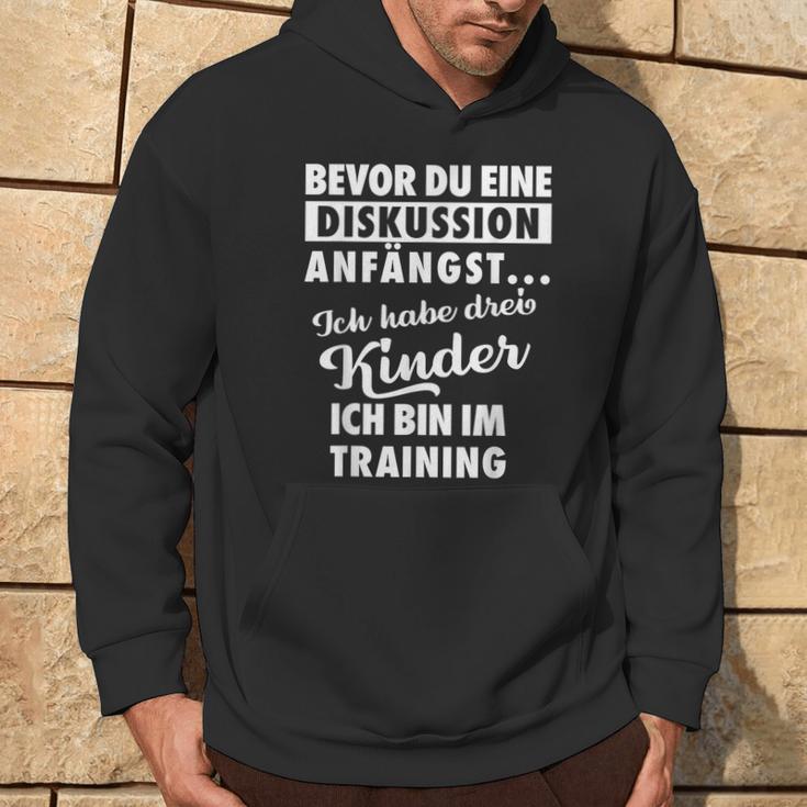 Ich Habe Drei Kinder Father Und Kinder Kapuzenpullover Lebensstil