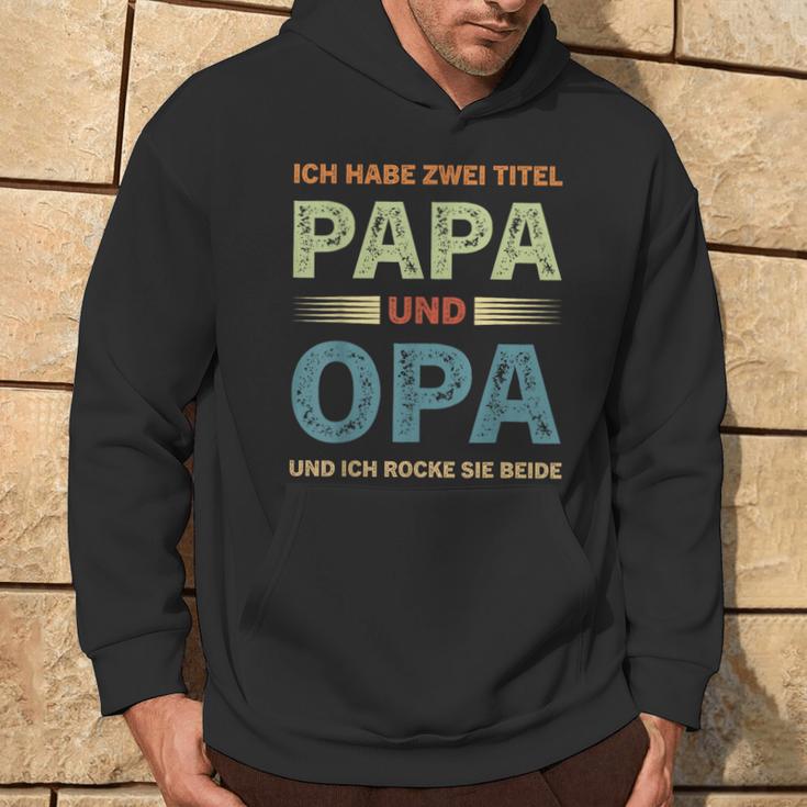 Ich Habe Zwei Titel Papa Und Opa Father's Day Kapuzenpullover Lebensstil