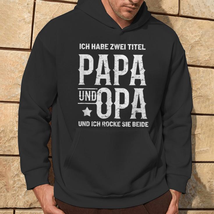 Ich Habe Zwei Titel Papa Und Opa Rocke Sie Bote Kapuzenpullover Lebensstil