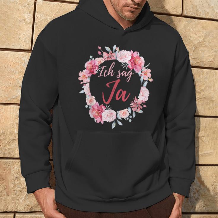 Ich Sag Ja Jga Braut Hochzeit Junggesellinnenabschied Hoodie Lebensstil