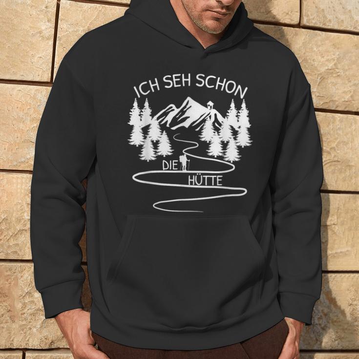 Ich Seh Schon Die Hütte Hikern Bergsteiger Mountain Kapuzenpullover Lebensstil