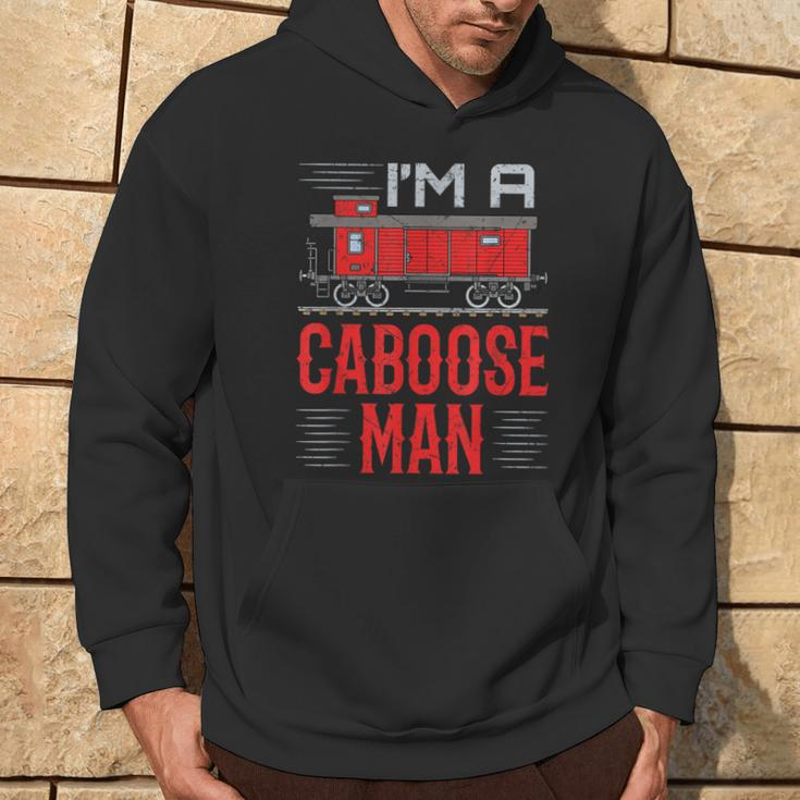 I'm A Caboose Man Hobbyist Model Train Hoodie Lifestyle