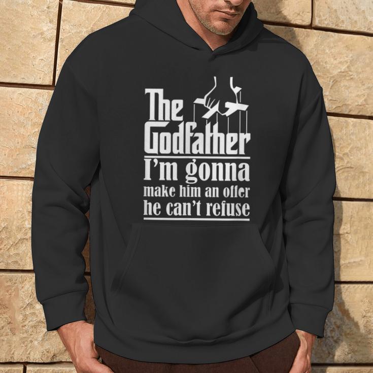 I'm Gonna Make Him An Offer He Can't Refuse Godfather Hoodie Lifestyle